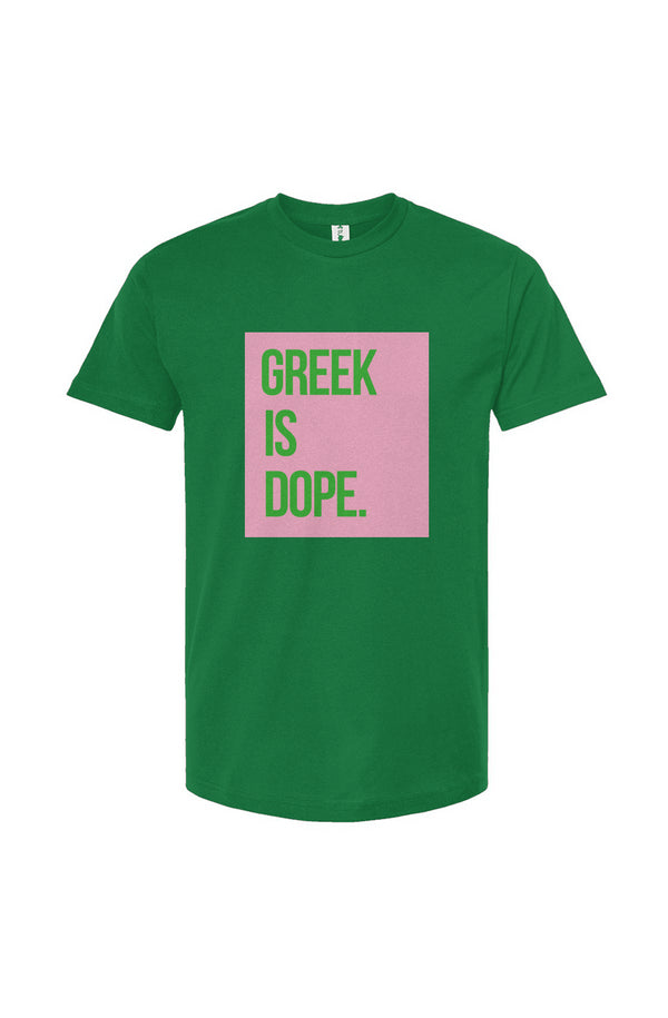 AKA GREEK IS DOPE TEE