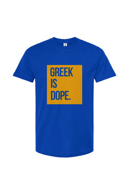 SGRHO GREEK IS DOPE TEE