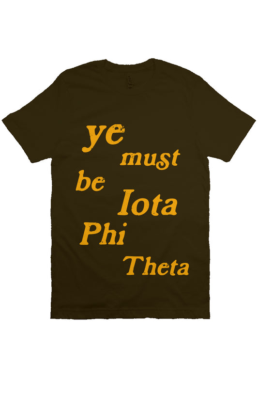 "Ye Must Be" Iota